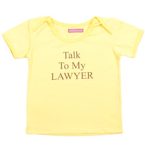 Talk To My Lawyer Short Sleeve Baby T-Shirt - Love ShuShi