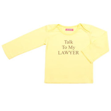 Talk To My Lawyer Long Sleeve Baby T-Shirt - Love-Shu-Shi - Yellow T-Shirt
