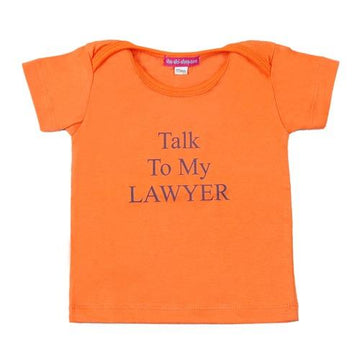 Talk To My Lawyer Short Sleeve Baby T-Shirt - Love-Shu-Shi