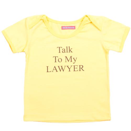 Talk To My Lawyer Short Sleeve Baby T-Shirt - Love-Shu-Shi
